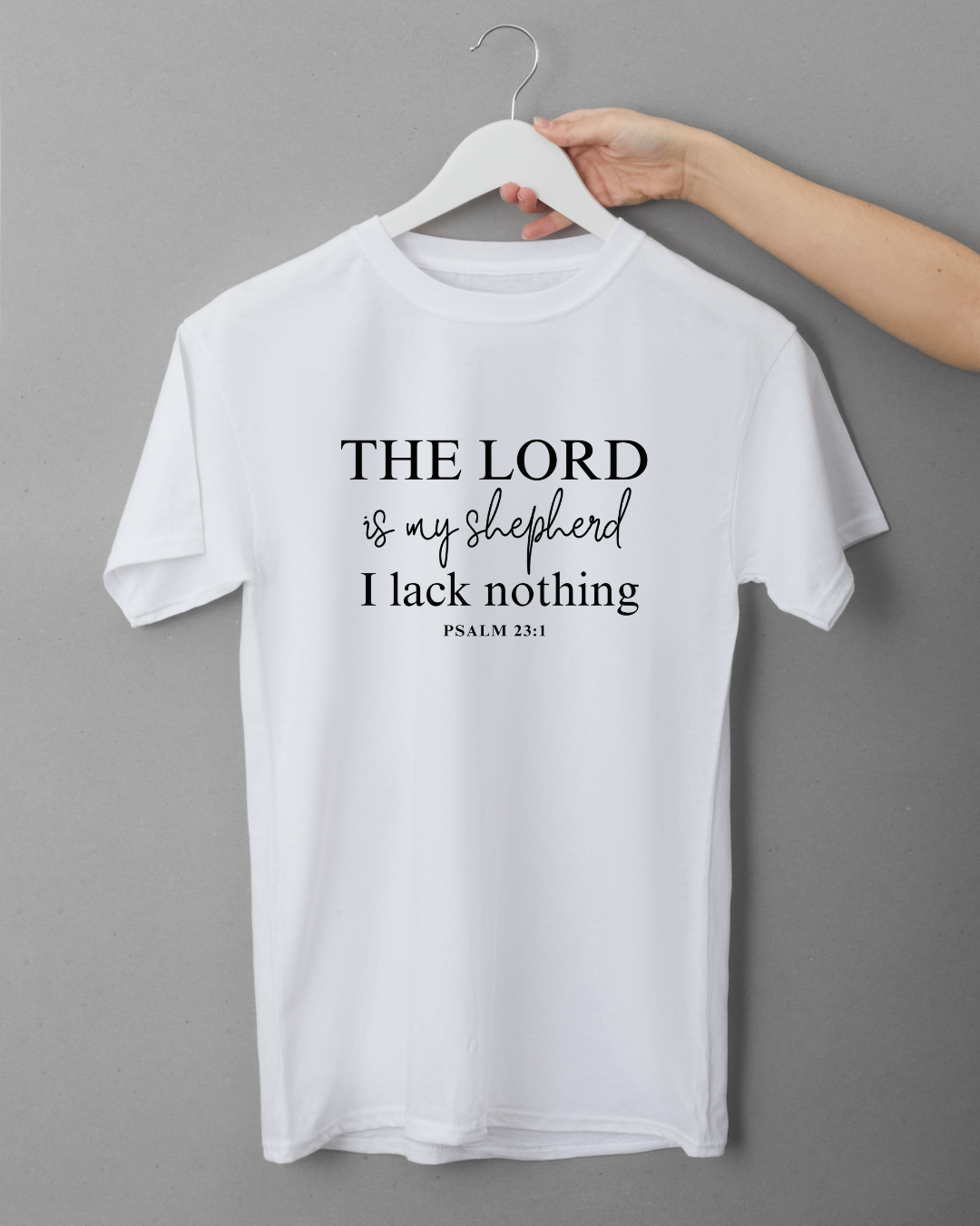 The Lord is My Shepherd Christian T-Shirt - Psalm 23:1