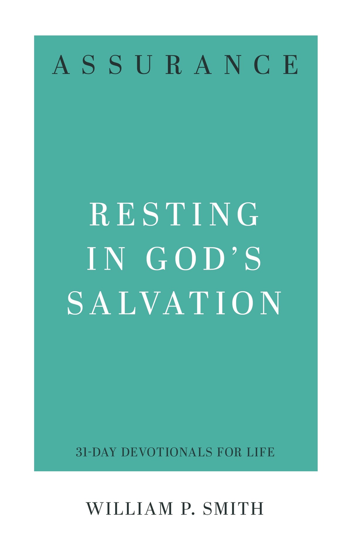 Assurance (31-Day Devotionals For Life)