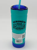 Strength Made Perfect in Weakness – Turquoise & Blue Tumbler