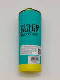 Walk by Faith – Turquoise & Yellow Tumbler