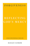 Forgiveness (31-Day Devotionals For Life)